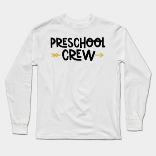 Preschool Crew Funny Back to School Kids Long Sleeve T-Shirt